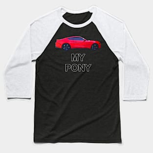 My Pony Red HT Cartoon Baseball T-Shirt